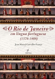 O Rio de Janeiro em Língua Portuguesa: Desvendando o Brasil Colonial (1576-1808) - imagem 2