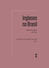 Ingleses no Brasil: Descubra Relatos de Viagem Inéditos (1526-1608) - imagem 2