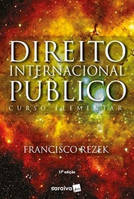 Direito Internacional Público: Curso Elementar - A Obra Essencial de Francisco Rezek (17ª Ed.) - imagem 2