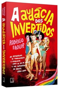 A Audácia dos Invertidos: Histórias LGBTI+ no Rio de Janeiro (1950-1990) - imagem 4
