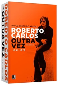 1970-vol-outra-carlos-roberto-a-do-a-completa-1-rei-biografia-1941-vez-a