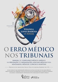 O Erro Médico nos Tribunais: 2ª Edição 2025 - Guia Essencial para Profissionais da Saúde - imagem 2