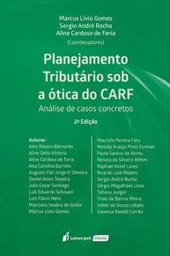 Planejamento Tributário CARF: Análise de Casos Paradigmáticos - 2ª Ed. 2023 - imagem 2