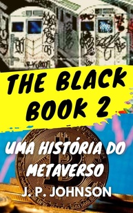 THE BLACK BOOK 2: A História do Metaverso que Vai Te Prender - imagem 1