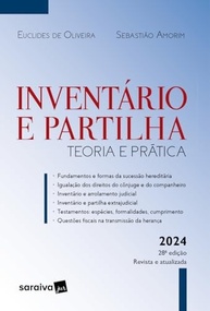 Inventário e Partilha 28ª Edição 2024: Teoria e Prática Essencial - imagem 2