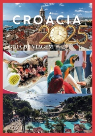 Guia de Viagem Croácia 2025: Descubra Cidades Antigas e Charme Costeiro - imagem 1