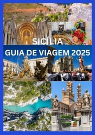 2025-de-guia-do-viagem-a-sicilia-descubra-mediterraneo-joia-a