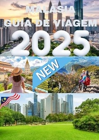 Guia de Viagem Malásia 2025: Seu Roteiro Completo para Aventuras Inesquecíveis - imagem 2
