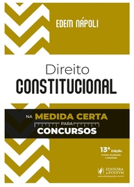 Direito Constitucional na Medida Certa para Concursos: Domine a Matéria (13ª Ed. 2025) - imagem 1