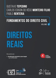 Fundamentos do Direito Civil: Direitos Reais - 6ª Edição 2025 | Domine o Estudo dos Bens Jurídicos - imagem 1