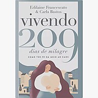 209 Dias de Milagre: Uma História de Fé - imagem 1