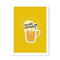 Quadro Decorativo Trouxe Cerveja 23x16,25cm - Moldura em Laca Branca | Arte Maníacos - imagem 2