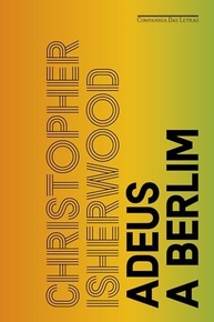 Adeus a Berlim: A Jornada Autobiográfica de Christopher Isherwood na Alemanha dos Anos 30 - imagem 2