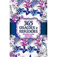 365 Orações e Reflexões – Transforme Seu Dia a Dia - imagem 1