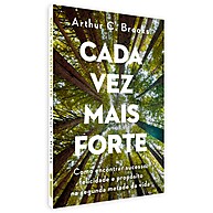 Cada Vez Mais Forte: Encontre Propósito Após os 40 - imagem 2
