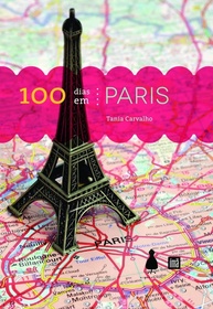 a-100-luz-dias-de-em-paris-autodescoberta-cidade-na-uma-jornada-a