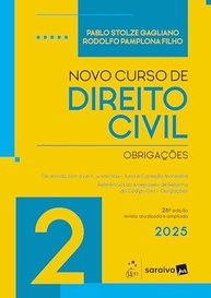 Novo Curso de Direito Civil - Obrigações (Vol. 2) - 26ª Edição 2025 | Essencial para Concursos e Carreiras Jurídicas - imagem 2