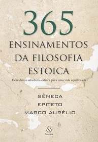 365 Ensinamentos da Filosofia Estoica: Sabedoria para uma Vida Equilibrada e Resiliente - imagem 2