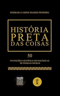 a-50-moldaram-historia-coisas-o-que-preta-invencoes-das-mundo-negras-a