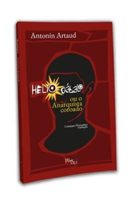 a-a-artaud-do-antonin-por-ou-revolucao-imperador-romano-coroado-o-anarquista-heliogabalo-a