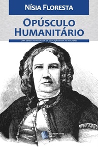 Opúsculo Humanitário: A Visão de Nísia Floresta sobre Educação Feminina - imagem 1