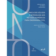 a-a-domine-dos-metodos-civil-para-solidos-numericos-mecanica-analise-engenharia-e-estrutural-a