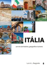 Itália: Descubra a Essência da Vida Italiana - História, Geografia e Turismo - imagem 1