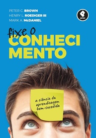 Fixe o Conhecimento: Domine a Arte de Aprender com a Ciência - imagem 1