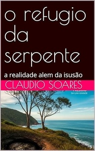 O Refúgio da Serpente: Desvende a Realidade Além da Ilusão - imagem 2
