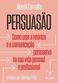 Domine a Arte da Persuasão: Comunicação que Transforma Vidas e Carreiras - imagem 2