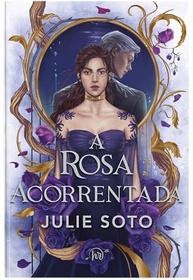 A Rosa Acorrentada: Aventura Épica e Brindes Exclusivos - imagem 4