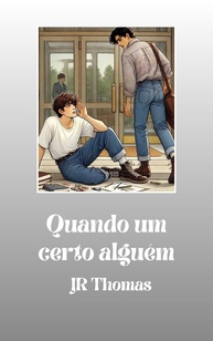 Quando Um Certo Alguém: Descubra a Jornada de Autodescoberta e Amor - imagem 1