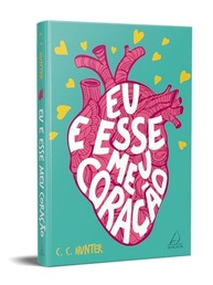 a-amor-um-eu-e-vida-e-emocionante-coracao-meu-romance-sobre-esse-misterio-a