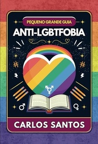 a-anti-acao-guia-o-conhecimento-combata-com-e-pequeno-lgbtfobia-grande-preconceito-a