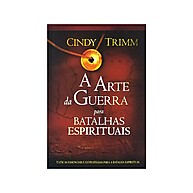 A Arte da Guerra Para Batalhas Espirituais – Cindy Trimm - imagem 1
