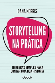 a-arte-incriveis-domine-na-a-pratica-storytelling-contar-historias-de-a