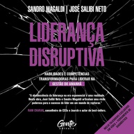 Liderança Disruptiva: Domine as Habilidades Essenciais para o Futuro da Gestão - imagem 1