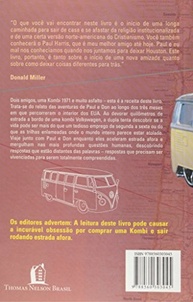 Fé em Deus e Pé na Tábua: A Aventura Inesquecível em uma Kombi 1971 - imagem 3