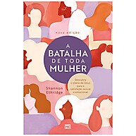 A Batalha da Mulher: Liberte-se do Pecado Sexual - imagem 1