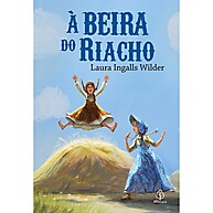 À Beira do Riacho: A Saga da Família Ingalls - imagem 1