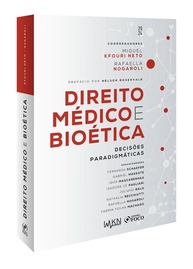 Direito Médico e Bioética: Decisões Paradigmáticas Essenciais - 1ª Ed. 2024 - imagem 3