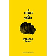 A Cabeça do Santo: Romance Mágico do Sertão - imagem 1