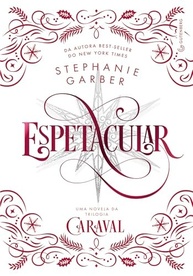 a-caraval-trilogia-capa-novela-dura-colecionador-da-espetacular-edicao-especial-a