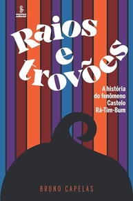 a-castelo-do-completa-historia-trovoes-e-raios-bum-a-ra-tim-a