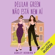 Delilah Green Não Está Nem Aí: Um Romance LGBTQIA+ Cheio de Emoção - imagem 2