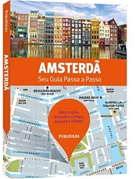 Guia Passo a Passo Amsterdã: Explore a Cidade dos Canais e Museus com Facilidade - imagem 3
