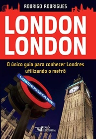 Guia Definitivo de Londres: Explore a Cidade pelo Metrô com Estilo! - imagem 2