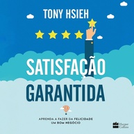 a-cliente-satisfacao-zappos-negocios-revolucao-inovacao-do-em-a-e-a