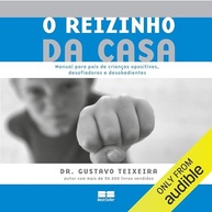 a-com-da-opositivas-essencial-para-criancas-lidar-casa-reizinho-guia-o-a