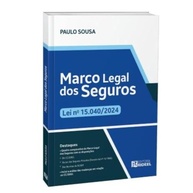 Marco Legal dos Seguros: Domine a Lei nº 15.040/2024 com Profundidade - imagem 3
